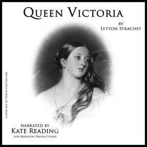 Queen Victoria by Lytton Strachey, Audio Book (CD) | Indigo Chapters