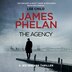 The Agency by James Phelan, Audio Book (CD) | Indigo Chapters