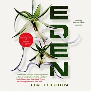 Eden by Tim Lebbon, Audio Book (CD) | Indigo Chapters