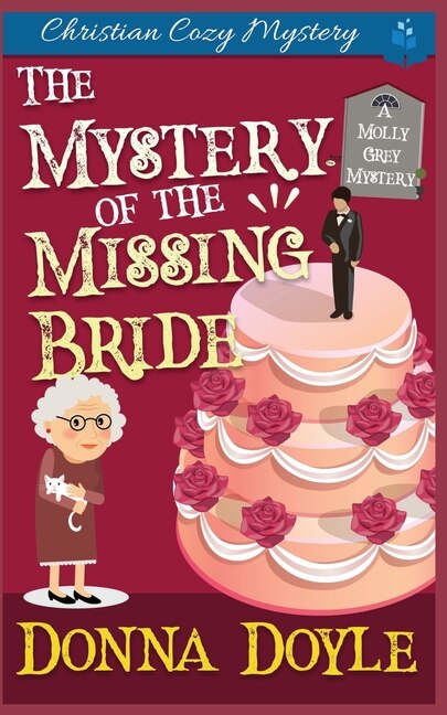 The Mystery of the Missing Bride by Donna Doyle, Paperback | Indigo Chapters