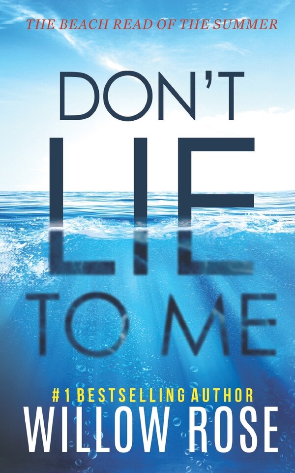 Don't Lie to Me by Willow Rose, Paperback | Indigo Chapters