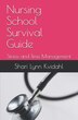 Nursing School Survival Guide by Shari Lynn Kvidahl Rn, Paperback | Indigo Chapters