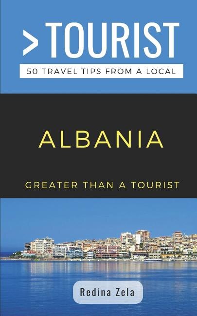 Greater Than a Tourist- Albania, Paperback | Indigo Chapters