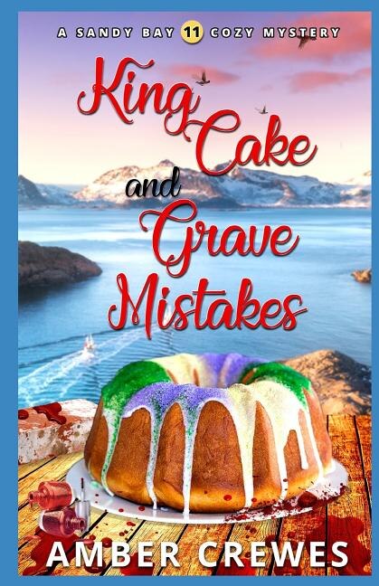 King Cake and Grave Mistakes by Amber Crewes, Paperback | Indigo Chapters