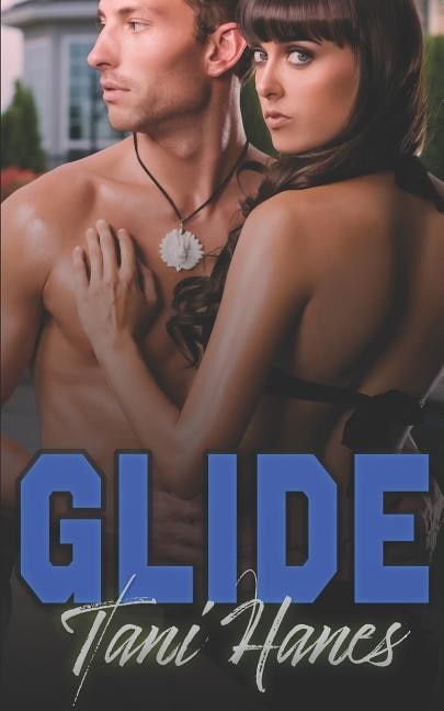 Glide by Tani Hanes, Paperback | Indigo Chapters