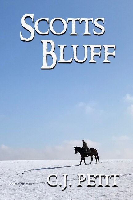 Scotts Bluff by C J Petit, Paperback | Indigo Chapters