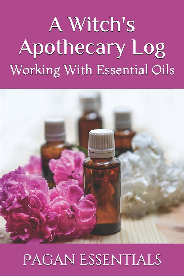 A Witch's Apothecary Log by Pagan Essentials, Paperback | Indigo Chapters