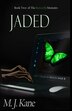Jaded by M J Kane, Paperback | Indigo Chapters