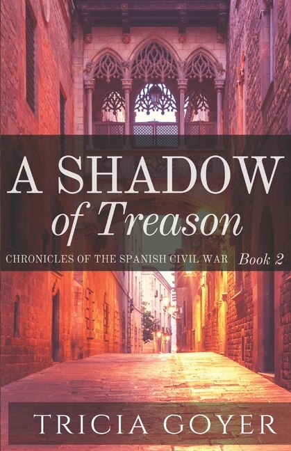 A Shadow of Treason by Tricia Goyer, Paperback | Indigo Chapters