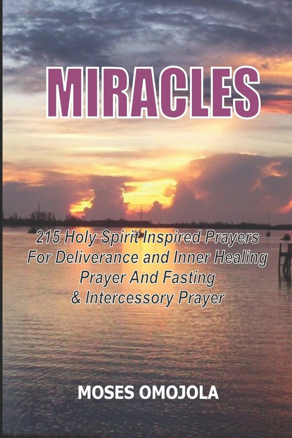 Miracles by Moses Omojola, Paperback | Indigo Chapters