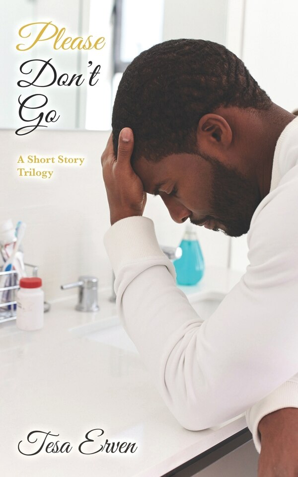 Please Don't Go by Tesa Erven, Paperback | Indigo Chapters