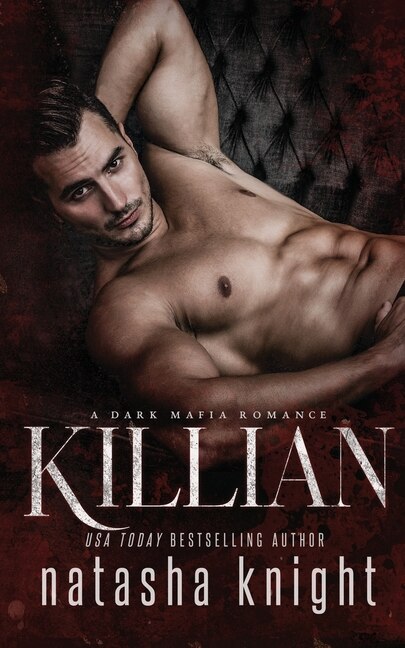 Killian by Natasha Knight, Paperback | Indigo Chapters