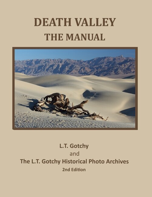 Death Valley by L L T Gotchy Historical Photo Archives, Paperback | Indigo Chapters