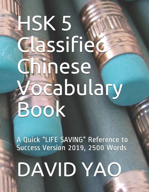 Hsk 5 Classified Chinese Vocabulary Book by David Yao, Paperback | Indigo Chapters