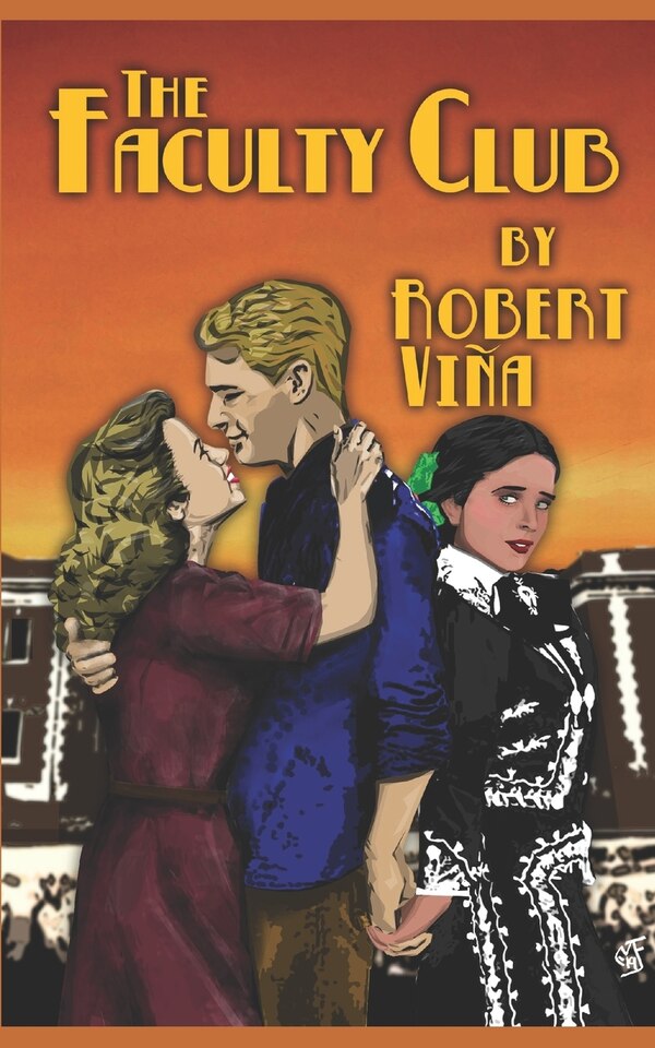 The Faculty Club by Robert Vina, Paperback | Indigo Chapters