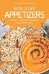 Holiday Appetizers by Nancy Silverman, Paperback | Indigo Chapters