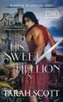 His Sweet Hellion by Tarah Scott, Paperback | Indigo Chapters