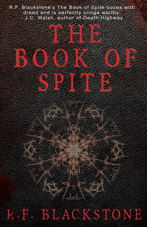 The Book of Spite by R F Blackstone, Paperback | Indigo Chapters