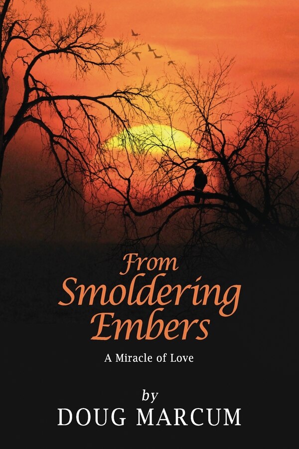 From Smoldering Embers by Doug Marcum, Paperback | Indigo Chapters