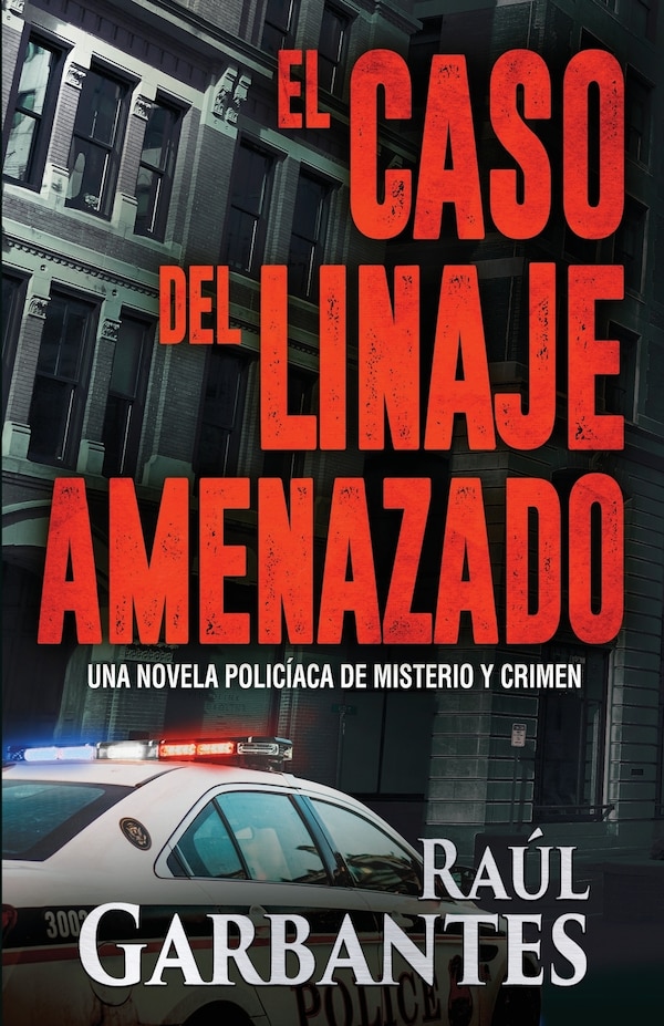 El caso del linaje amenazado by Raúl Garbantes, Paperback | Indigo Chapters