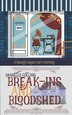 Break-ins and Bloodshed by Danielle Collins, Paperback | Indigo Chapters