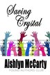 Saving Crystal by Aishlyn McCarty, Paperback | Indigo Chapters