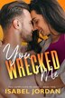 You Wrecked Me by Isabel Jordan, Paperback | Indigo Chapters
