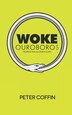 Woke Ouroboros by Peter Coffin, Paperback | Indigo Chapters