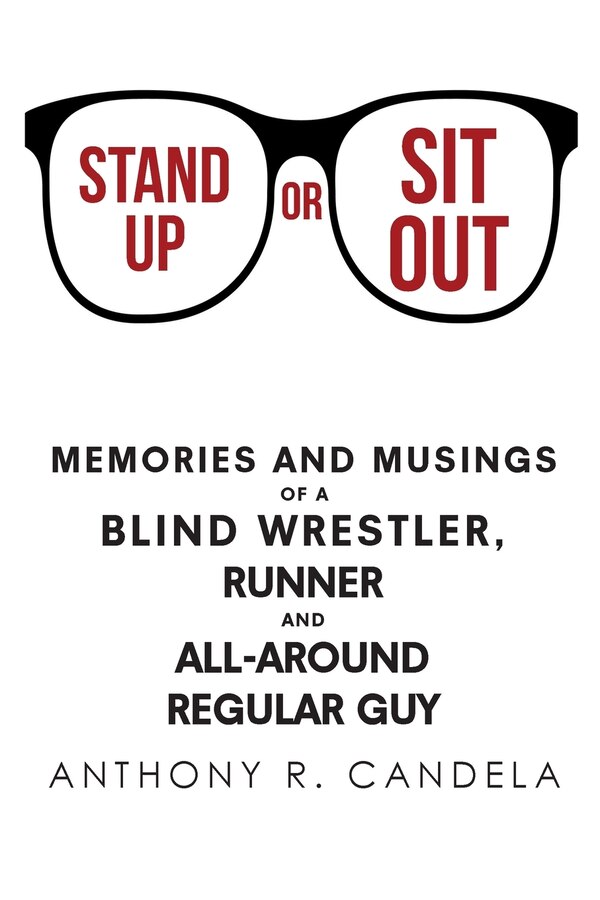 Stand Up or Sit Out by Anthony R Candela, Paperback | Indigo Chapters