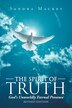The Spirit Of Truth by Sandra Mackey, Paperback | Indigo Chapters