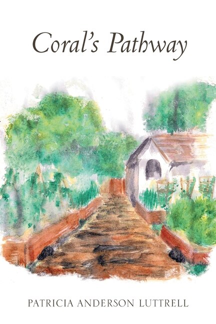 Coral's Pathway by Patricia Anderson Luttrell, Paperback | Indigo Chapters