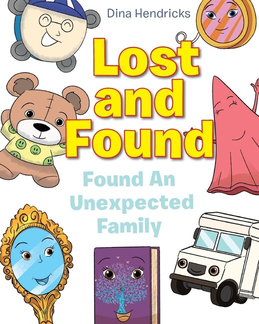 Lost and Found by Dina Hendricks, Paperback | Indigo Chapters