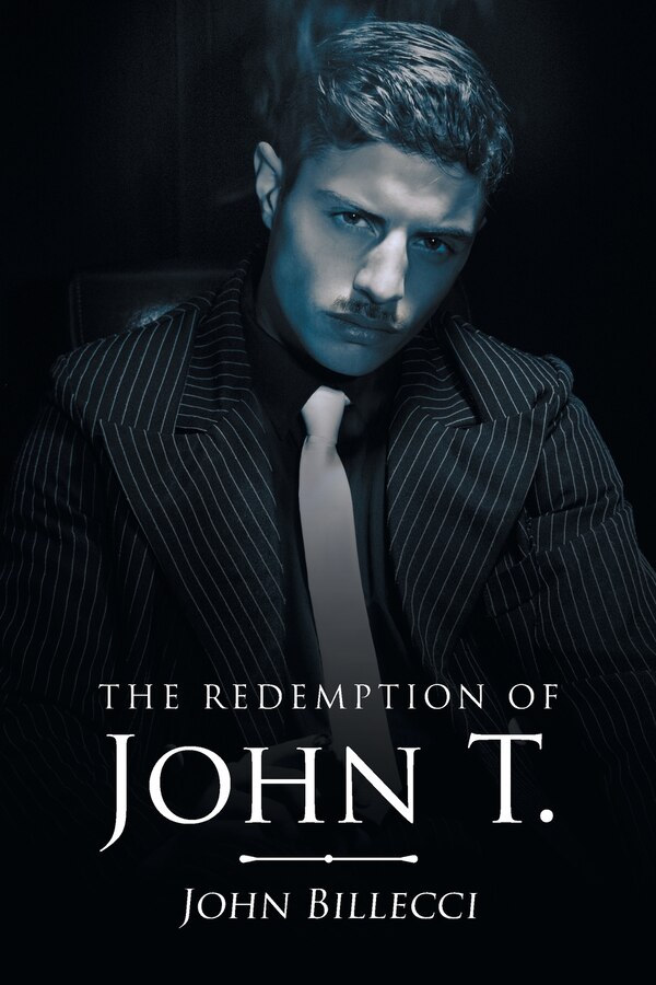 The Redemption Of John T by John Billecci, Paperback | Indigo Chapters