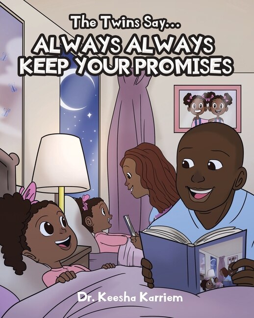 The Twins Say Always Always Keep Your Promises by Keesha Karriem, Paperback | Indigo Chapters