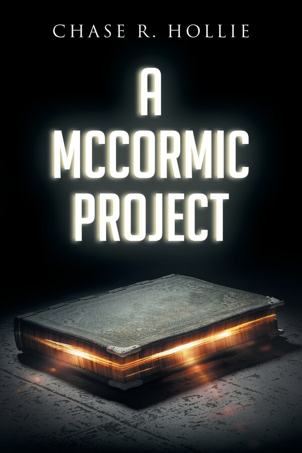 A McCormic Project by Chase R Hollie, Paperback | Indigo Chapters