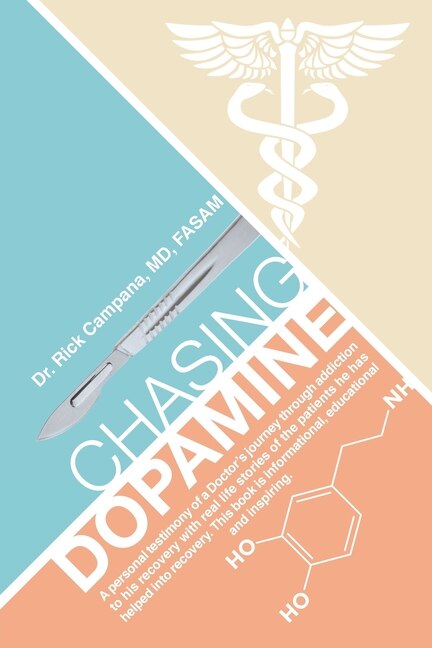 Chasing Dopamine by Rick Campana Fasam, Paperback | Indigo Chapters