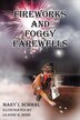 Fireworks And Foggy Farewells by Mary I Schmal, Paperback | Indigo Chapters