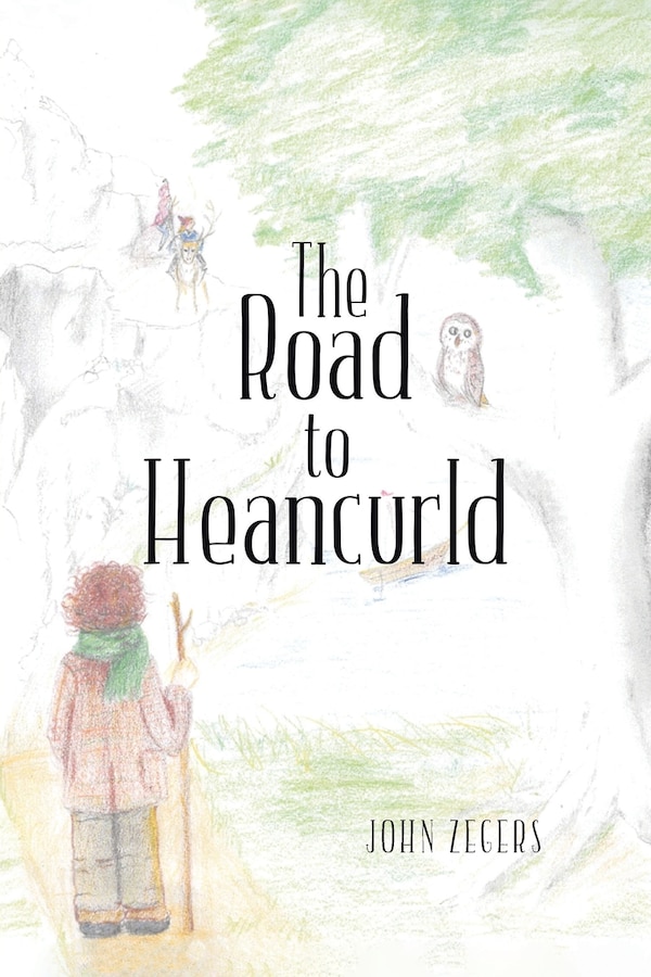 The Road to Heancurld by John Zegers, Paperback | Indigo Chapters