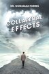 Collateral Effects by Gonzalez-Torres Gonzalez-Torres, Paperback | Indigo Chapters