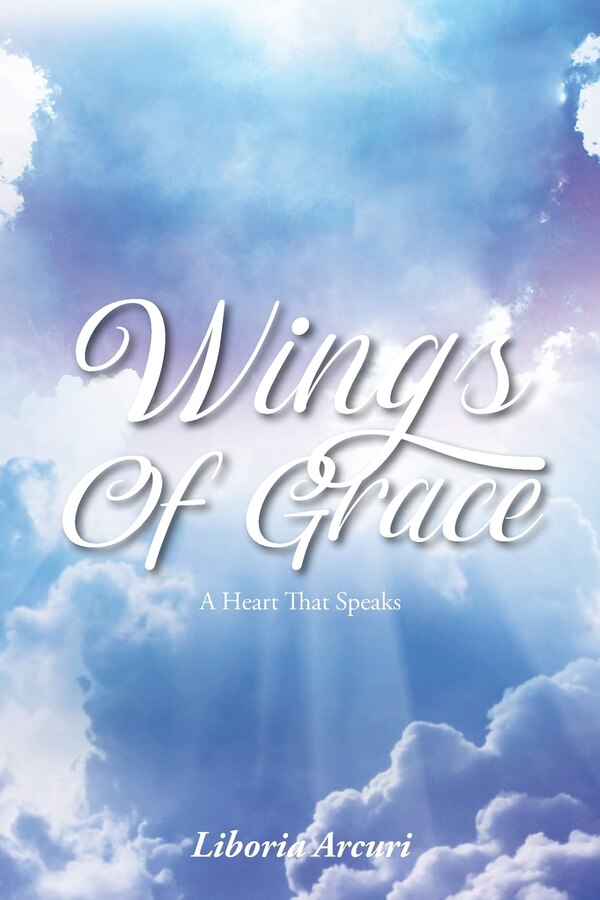 Wings Of Grace by Liboria Arcuri, Paperback | Indigo Chapters