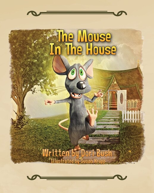 The Mouse in the House by Dori Bush, Paperback | Indigo Chapters