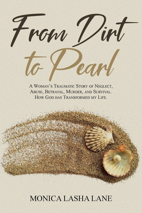 From Dirt to Pearl by Monica Lasha Lane, Paperback | Indigo Chapters