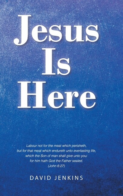 Jesus Is Here by David Jenkins, Hardcover | Indigo Chapters