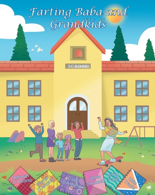 Farting Baba and Grandkids by Deborah D'antonio, Paperback | Indigo Chapters