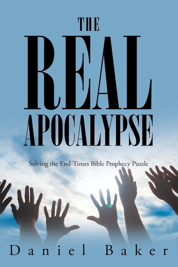 The Real Apocalypse by Daniel Baker, Paperback | Indigo Chapters