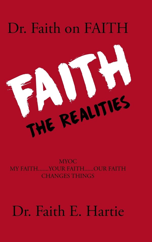 Dr. Faith on Faith by Faith E Hartie, Hardcover | Indigo Chapters
