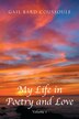 My Life in Poetry and Love by Gail Bard Coussoule, Paperback | Indigo Chapters