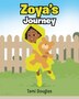 Zoya's Journey by Tami Douglas, Paperback | Indigo Chapters
