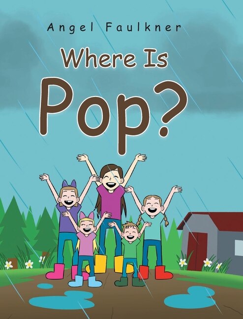 Where Is Pop? by Angel Faulkner, Hardcover | Indigo Chapters