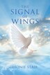 The Signal of Wings by Leonie Stair, Paperback | Indigo Chapters
